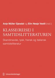 Klasse(reise) i samtidslitteraturen